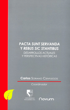 PACTA SUNT SERVANDA Y REBUS SIC STANTIBUS