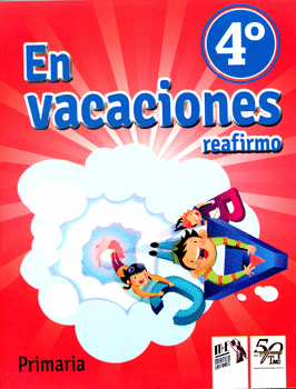 EN VACACIONES REAFIRMO 4 GRADO PRIMARIA