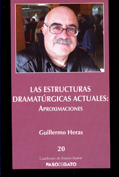 LAS ESTRUCTURAS DRAMATÚRGICAS ACTUALES APROXIMACIONES