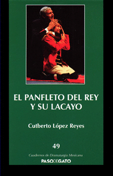 EL PANFLETO DEL REY Y SU LACAYO