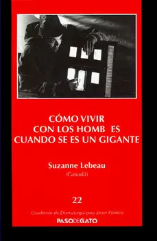 CÓMO VIVIR CON LOS HOMBRES CUANDO SE ES UN GIGANTE