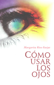 COMO USAR LOS OJOS