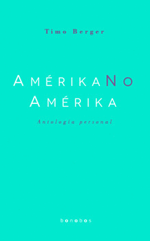 AMERIKA NO AMERIKA ANTOLOGIA PERSONAL