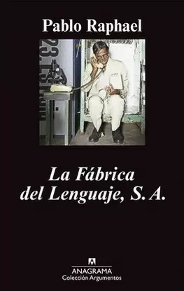 FÁBRICA DEL LENGUAJE, S. A., LA