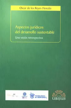 ASPECTOS JURIDICOS DEL DESARROLLO SUSTENTABLE UNA VISION