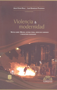 VIOLENCIA Y MODERNIDAD