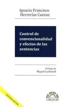 CONTROL DE CONVENCIONALIDAD Y EFECTOS DE LAS SENTENCIAS