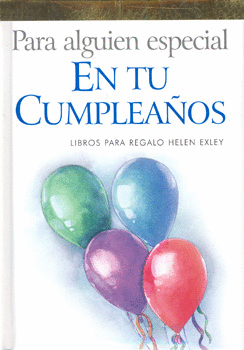 PARA ALGUIEN ESPECIAL EN TU CUMPLEAÑOS