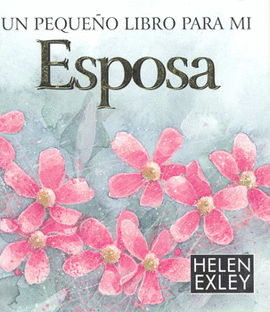 UN PEQUEÑO LIBRO PARA MI ESPOSA