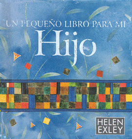 UN PEQUEÑO LIBRO PARA MI HIJO