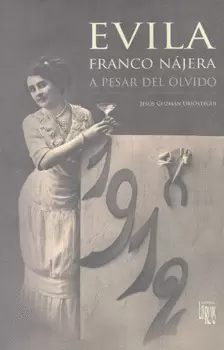 EVILA FRANCO NÁJERA A PESAR DEL OLVIDO