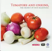 TOMATOES AND ONIONS, THE SECRET OF OUR SEASONING