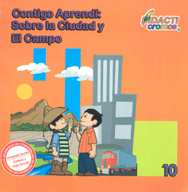 CONTIGO APRENDI SOBRE LA CIUDAD Y EL CAMPO
