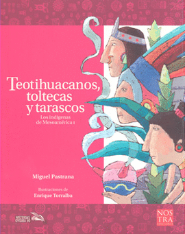 TEOTIHUACANOS TOLTECAS Y TARASCOS