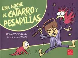 UNA NOCHE DE CATARRO Y PESADILLAS