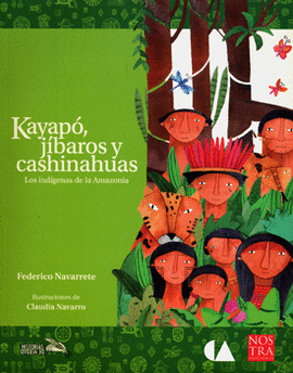 KAYAPÓ JÍBAROS Y CASHINAHUAS