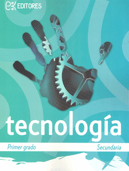 TECNOLOGIA PRIMER GRADO SECUNDARIA