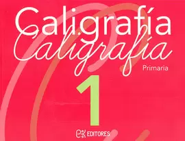 CALIGRAFIA 1 CALIGRAFIA PRIMARIA