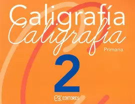 CALIGRAFIA 2 CALIGRAFIA PRIMARIA