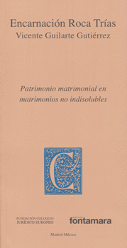PATRIMONIO MATRIMONIAL EN MATRIMONIOS NO INDISOLUBLES