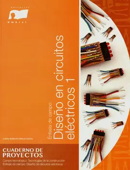 ÉNFASIS DE CAMPO DISEÑO EN CIRCUITOS ELÉCTRONICOS 1 SECUNDARIA