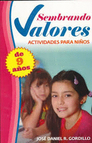SEMBRANDO VALORES DE 9 AÑOS