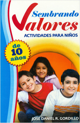 SEMBRANDO VALORES DE 10 AÑOS