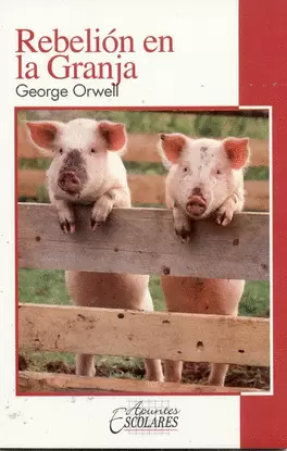 REBELION EN LA GRANJA, LA A/ESCOLARES