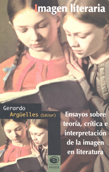 IMAGEN LITERARIA ENSAYOS SOBRE TEORÍA CRÍTICA E INTERPRETACIÓN DE LA IMAGEN EN LITERATURA