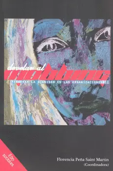 DEVELAR AL MOBBING ASEGURAR LA DIGNIDAD EN LAS ORGANIZACIONES 2