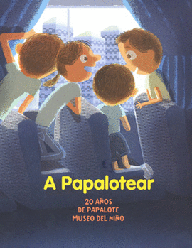 A PAPALOTEAR