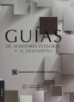 GUIAS DE AUDITORIA INTEGRAL Y AL DESEMPEÑO