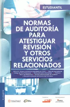 NORMAS DE AUDITORÍA PARA ATESTIGUAR REVISIÓN Y OTROS SERVICIOS RELACIONADOS VERSION ESTUDIANTIL