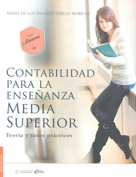 CONTABILIDAD PARA LA ENSEÑANZA MEDIA SUPERIOR