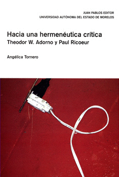 HACIA UNA HERMENÉUTICA CRITICA THEODOR W ADORNO Y PAUL RICOEUR