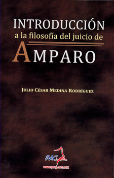 INTRODUCCIÓN  A LA FILOSOFÍA DEL JUICIO DE AMPARO