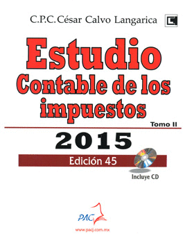 ESTUDIO CONTABLE DE LOS IMPUESTOS 2015 TOMO 2 C/CD