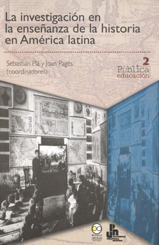 LA INVESTIGACIÓN EN LA ENSEÑANZA DE LA HISTORIA EN AMÉRICA LATINA