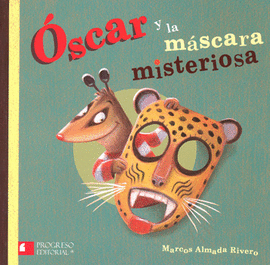 ÓSCAR Y LA MÁSCARA MISTERIOSA