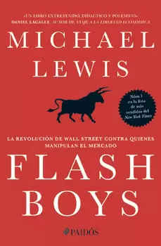 FLASH BOYS LA REVOLUCIÓN DE WALL STREET CONTRA QUIENES MANIPULAN EL MERCADO