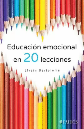 EDUCACION EMOCIONAL EN VEINTE LECCIONES