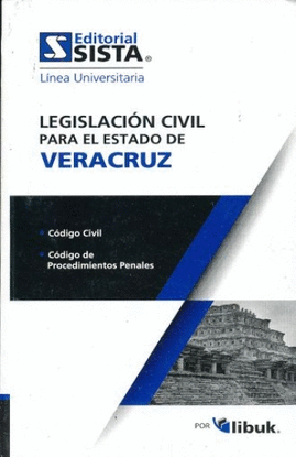 LEGISLACIÓN CIVIL PARA EL ESTADO DE VERACRUZ