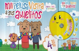 MILI PELUSA VISITA A SUS ABUELITOS 4 AÑOS (LIBRO + DVD)
