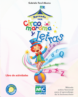 APRENDE TODO CON CIRCO, MAROMA Y LETRAS