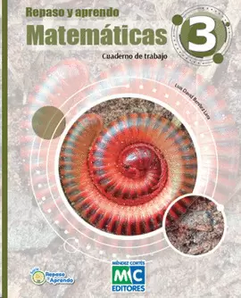REPASO Y APRENDO MATEMÁTICAS 3 CUADERNO DE TRABAJO