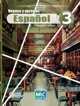 REPASO Y APRENDO ESPAÑOL 3 CUADERNO DE TRABAJO
