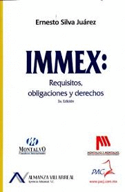 IMMEX REQUISITOS OBLIGACIONES Y DERECHOS