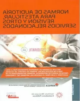 NORMAS DE AUDITORÍA PARA ATESTIGUAR, REVISIÓN Y OTROS SERVICIOS RELACIONADOS ESTUDIANTIL