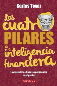 CUATRO PILARES DE LA INTELIGENCIA FINANCIERA, LOS