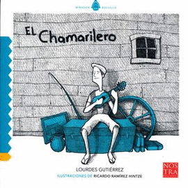 CHAMARILERO, EL